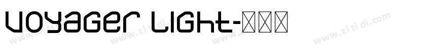 Voyager Light字体转换 Voyager Light字体转换